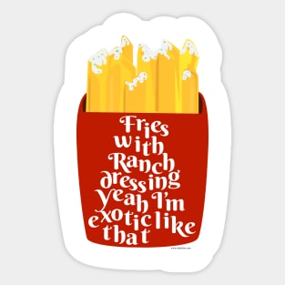 Ranch on Fries Funny Food Lover Cartoon Slogan Sticker